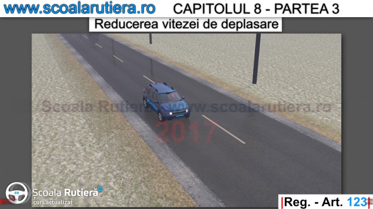 se reduce viteza la trecerea pe langa grupuri organizate