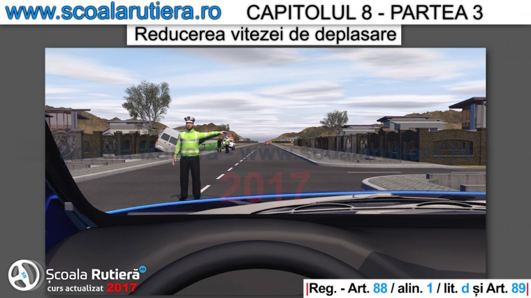 se reduce viteza la semnalul politistului prin balansarea bratului